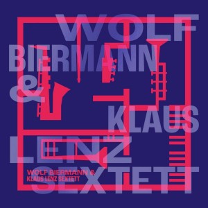 WOLF BIERMANN & KLAUS LENZ -ENFANT PERDU / DER HUGENOTTENFRIEDHOF