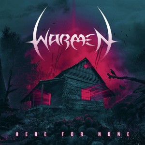WARMEN-HERE FOR NONE