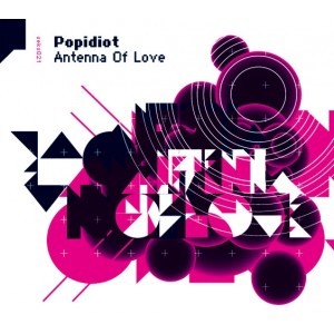Popidiot - Antenna Of Love (2009) (CD)