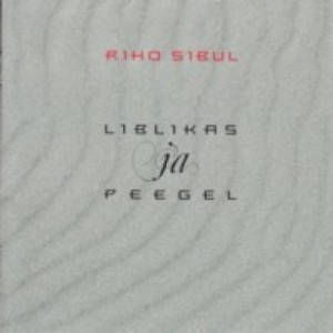 Riho Sibul - Liblikas ja peegel (2009) (CD)