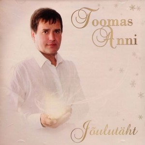 Toomas Anni - Jõulutäht (2010) (CD)