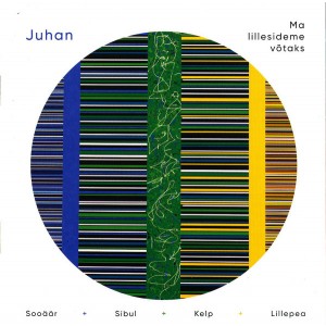 Juhan - Ma lillesideme võtaks (2019) (CD)