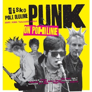 DISKO POLE OLULINE PUNK ON PÕHILINE (LP)