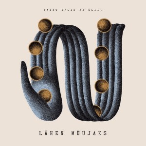 Vaiko Eplik ja Eliit - Lähen müüjaks (2024) (CD)