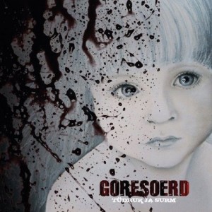 Goresoerd - Tüdruk ja surm (2010) (CD)