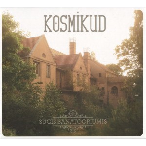 Kosmikud - Sügis sanatooriumis (2017) (CD)