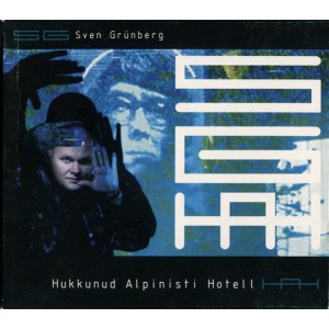 Sven Grünberg - Hukkunud Alpinisti hotell (2001) (3CD)
