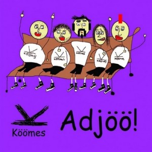 Köömes - Adjöö! (2013) (CD)