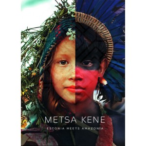 Erinevad esitajad - METSA KENE. Estonia Meets Amazonia (2020) (CD)