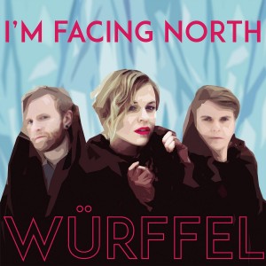 Würffel - I´m Facing North (2016) (CD)