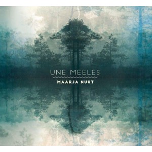 Maarja Nuut - Une meeles (2016) (CD)