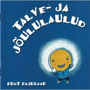 Priit Pajusaar - Talve- ja jõululaulud (2007) (CD)