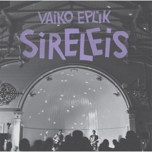 VAIKO EPLIK-SIRELEIS (VINÜÜL)