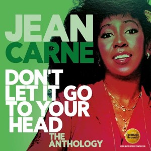 Jean Carne - Don´t Let It Go To Your Head: The Anthology