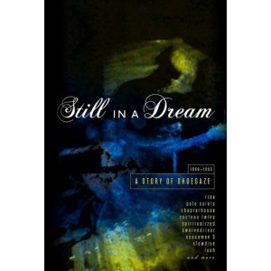 Various Artists - Still In A Dream: A Story Of Shoegaze 1988-1995 (5CD)