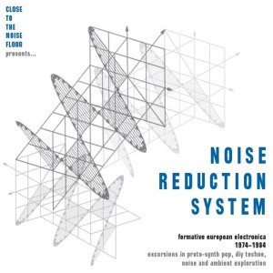 Various Artists - Noise Reduction System: Formative European Electronica 1974-84 (4CD)