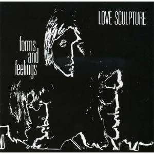 Love Sculpture - Forms And Feelings (CD)