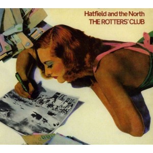 HATFIELD & THE NORTH-ROTTER´S CLUB (CD)