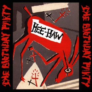 Birthday Party - Hee-Haw (CD)