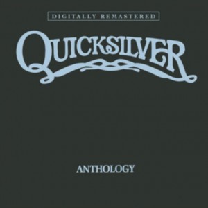 Quicksilver Messenger Service (Quicksilver) - Anthology (1968-71) (CD)