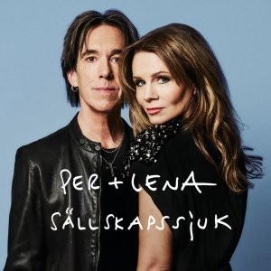 Per Gessle & Lena Philipsson - Sällskapssjuk (2024) (7-inch Vinyl)