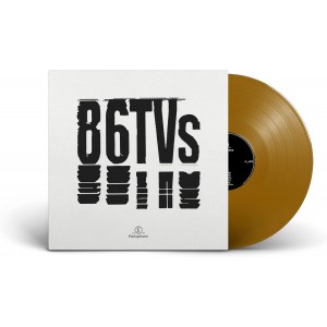 86TVs - 86TVs (2024) (Gold Vinyl)