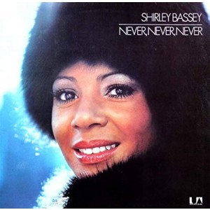 Shirley Bassey - Never, Never, Never (1973) (Blue Vinyl)