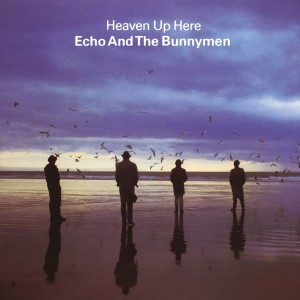 Echo And The Bunnymen - Heaven up Here (1981) (CD)