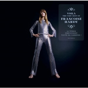 Francoise Hardy - Voila: The Very Best Of Francoise Hardy (1962-2018) (CD)
