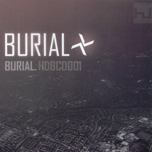 Burial - Burial (2006) (CD)