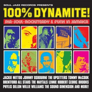 VARIOUS ARTISTS-100% DYNAMITE ! SKA,SOUL,ROCKSTEADY & FUNK IN JAMAICA
