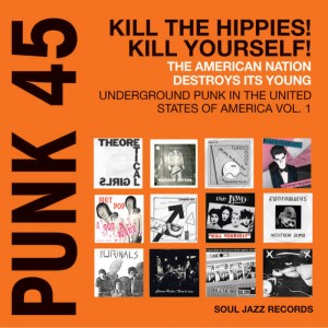 VARIOUS ARTISTS-PUNK 45: KILL THE HIPPIES! KILL YOURSELF! (RSD 2024 2x VINYL)