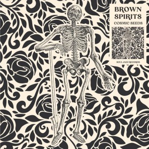 Brown Spirits - Cosmic Seeds (2025) (Vinyl)