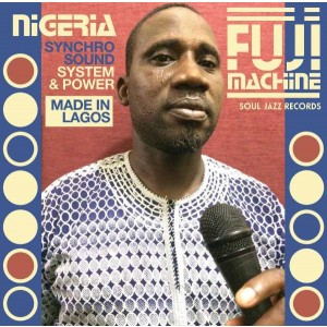 VARIOUS ARTISTS-NIGERIA SYNCHRO SOUND SYSTEM & POWER
