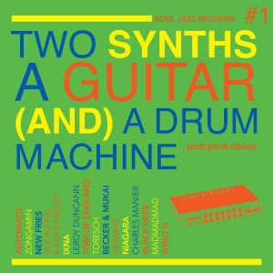 VARIOUS ARTISTS-TWO SYNTHS A GUITAR AND A DRUM MACHINE - POST PUNK DANCE (CD)