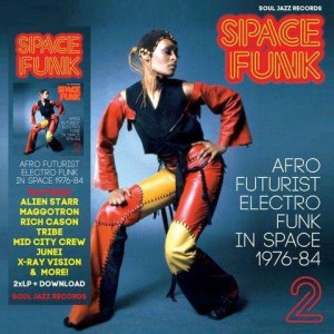 VARIOUS ARTISTS-SPACE FUNK VOL 2 - AFRO FUTURIST ELECTRO FUNK IN SPACE (1976-84)