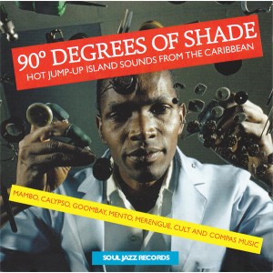 VARIOUS ARTISTS-90 DEGREES OF SHADE HOT JUMP-UP ISLAND SOUNDS FROM THE CARIBBEAN