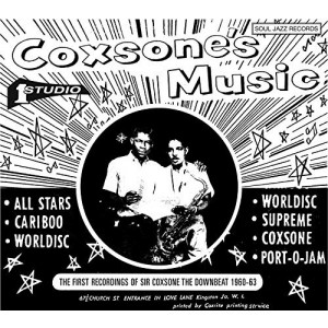 VARIOUS ARTISTS-COXSONE´S MUSIC: THE FIRST RECORDINGS OF SIR COXSONE THE DOWNBAET 1960-62