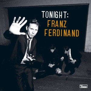 FRANZ FERDINAND-TONIGHT: FRANZ FERDINAND (CD)