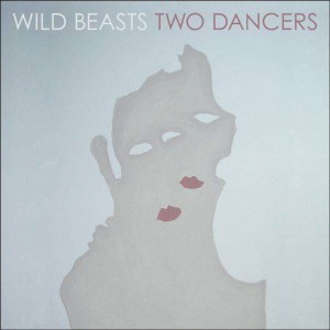 WILD BEASTS-TWO DANCERS (CD)