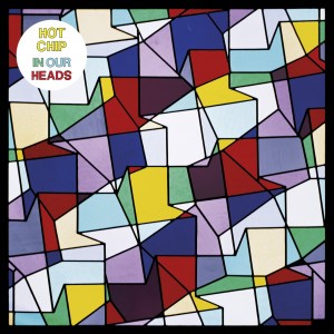 HOT CHIP-IN OUR HEADS (LP)