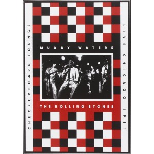 MUDDY WATERS, THE ROLLING STONES-LIVE AT THE CHECKERBOARD LOUNGE (DVD)