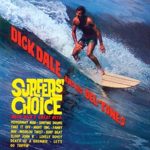 DICK DALE AND HIS DEL-TONES-SURFER´S CHOICE (CD)
