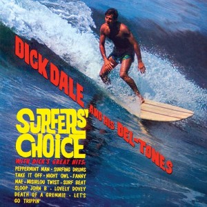 Dick Dale And His Del - Tones - Surfer´s Choice (CD)
