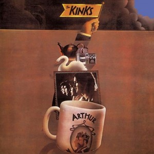 KINKS-ARTHUR OR THE DECLINE AND FALL OF THE BRITISH EMPIRE