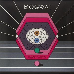 MOGWAI-RAVE TAPES (LP)