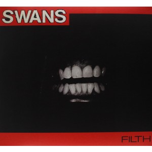 Swans - Filth (1983) (Vinyl)