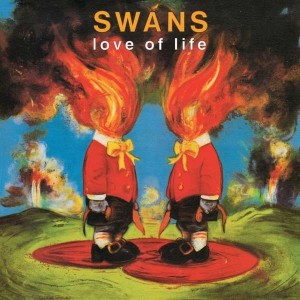 SWANS-LOVE OF LIFE (VINYL) (LP)