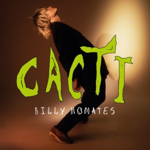 Billy Nomates - Cacti (2023) (CD)