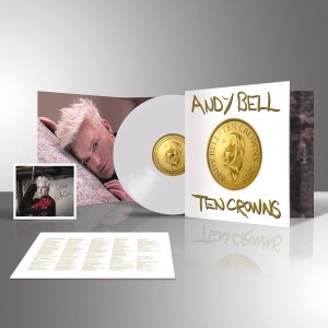 Andy Bell (Erasure) - Ten Crowns (2025) (White Vinyl)